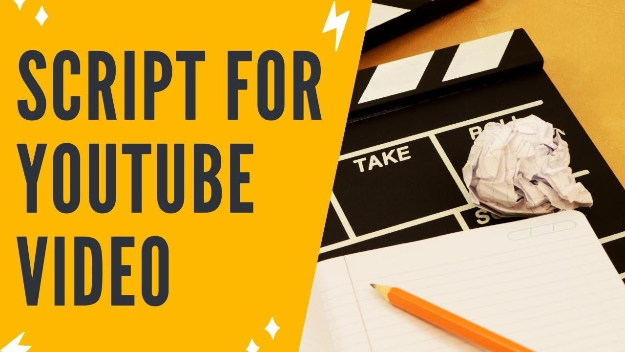 YouTube Video Scripts